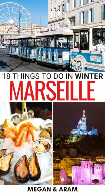 Looking for the best things to do in Marseille in winter? These tips will help you plan your winter in Marseille with the best attractions, tours, and more! | Christmas in Marseille | Marseille in November | Marseille in December | Marseille in January | Marseille in February | Marseille in March | What to do in Marseille | France in winter