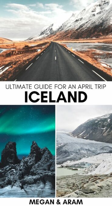 Planning a trip to Iceland in April? This guide covers the best things to do and events. I also detail what to expect with the weather and northern lights! | Spring in Iceland | Iceland in spring | April in Iceland | April trip to Iceland | Iceland April trip | Things to do in Iceland | What to do in Iceland | Live music in Iceland | Easter in Iceland | Iceland itinerary