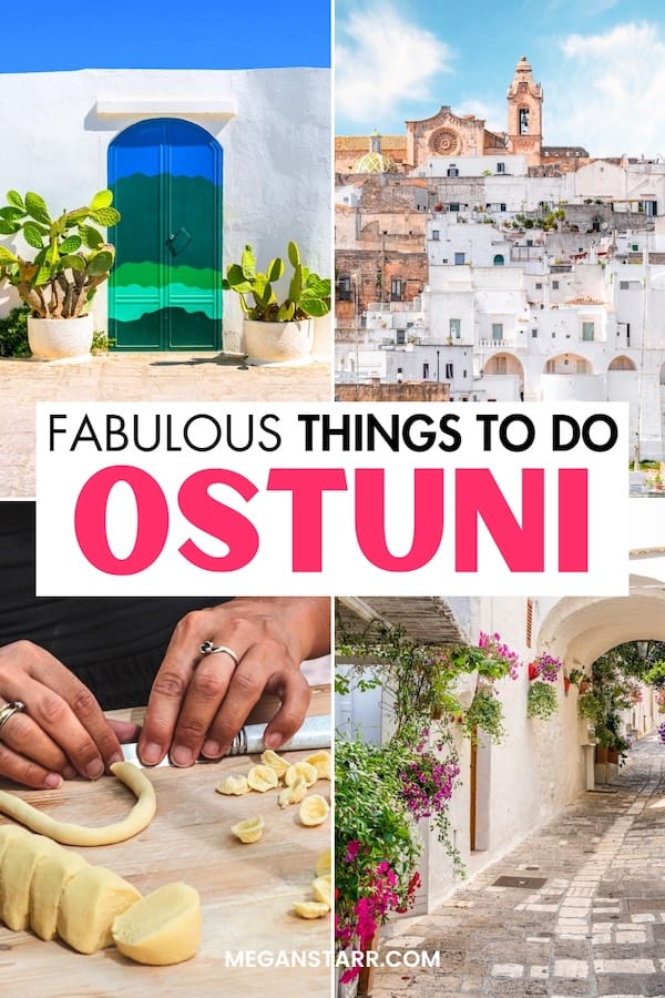 If you are looking for the best things to do in Ostuni, Italy - this is a guide to help you out. These are the top Ostuni attractions, landmarks, and more! | What to do in Ostuni | Ostuni itinerary | Ostuni things to do | Places to visit in Ostuni | Sightseeing in Ostuni | Visit Ostuni | Travel to Ostuni | Ostuni travel tips | Where to eat in Ostuni | Where to stay in Ostuni | Ostuni hotels | Ostuni old town | Ostuni history | Ostuni food | Ostuni olive oil | Ostuni restaurants | Ostuni bucket list