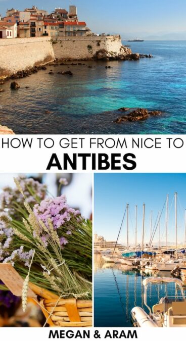 Planning your French Riviera trip and want to get from Nice to Antibes? This is my experience visiting Antibes from Nice (and all the options for how to do so). | Day trip to Antibes | Antibes tour | Nice to Antibes tour | Antibes from Nice day trip | How to visit Antibes | What to do in Antibes | Things to do in Antibes | Antibes itinerary