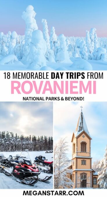 Are you looking for the best day trips from Rovaniemi? This guide covers the top Rovaniemi day trips, including national parks, cities, and more! | Places to visit near Rovaniemi | Rovaniemi day tours | What to do near Rovaniemi | Things to do in Rovaniemi | Lapland day trips | Day trips in Lapland | Lapland itinerary | Winter day trips from Rovaniemi