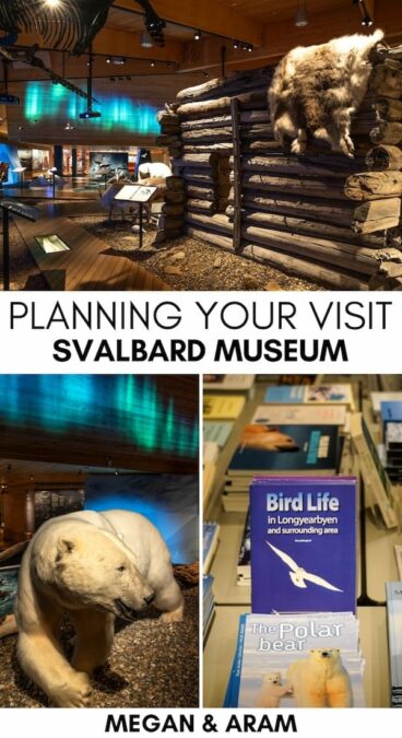 Are you looking to visit the Svalbard Museum in Longyearbyen? This guide tells you how to plan your visit, including ticket info, opening times, and more! | Things to do in Svalbard | Things to do in Longyearbyen | Museums in Svalbard | What to do in Svalbard | Svalbard in winter | Svalbard in summer | Svalbard itinerary