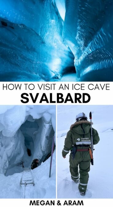 Want to visit an ice cave in Svalbard on your upcoming trip? This guide details three unique ice cave tours, and my tips for making the most of your adventure! | ice caves in svalbard | ice caves in longyearbyen | longyearbyen ice caves | svalbard ice caves | things to do in svalbard | svalbard itinerary | svalbard in winter | svalbard in spring | what to do in svalbard