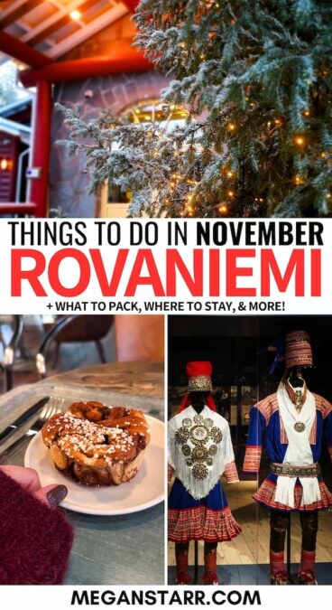 Considering traveling to Rovaniemi in November? This guide contains all you need to know - including things to do, snowfall, weather, what to pack, and more! | Lapland in November | November in Rovaniemi | What to do in Rovaniemi | Rovaniemi in winter | Lapland in winter | Thanksgiving in Lapland | Visit Lapland | Visit Rovaniemi | Weather in Rovaniemi | Northern lights in Rovaniemi | Things to do in Rovaniemi | Rovaniemi itinerary