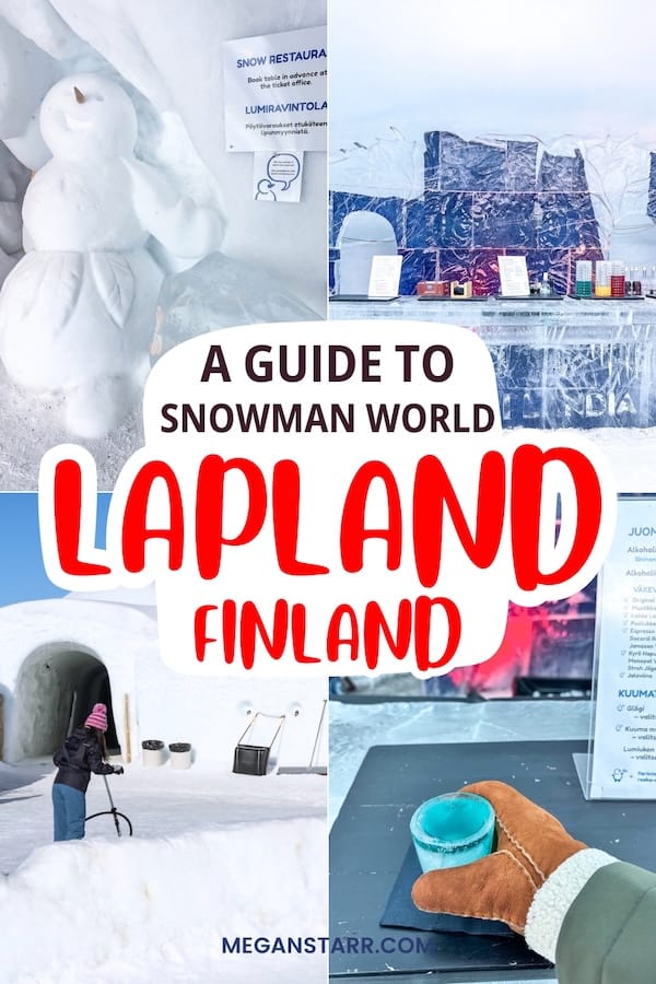 Looking to visit Snowman World in Rovaniemi, Finland? This guide tells you what to expect, how to book, and a few insider tips for your trip! | Things to do in Rovaniemi | Rovaniemi in winter | Rovaniemi Snowman World | Snowman World in Lapland | What to do in Rovaniemi | Things to do in Lapland | Lapland for kids | Rovaniemi for kids | Activities in Rovaniemi